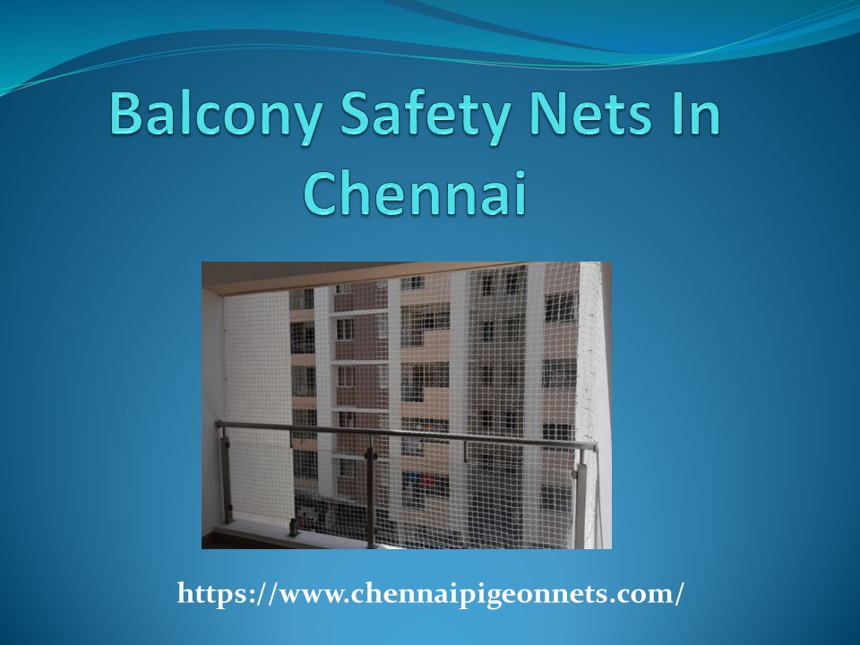 Best  Balcony safety nets in Chennai
