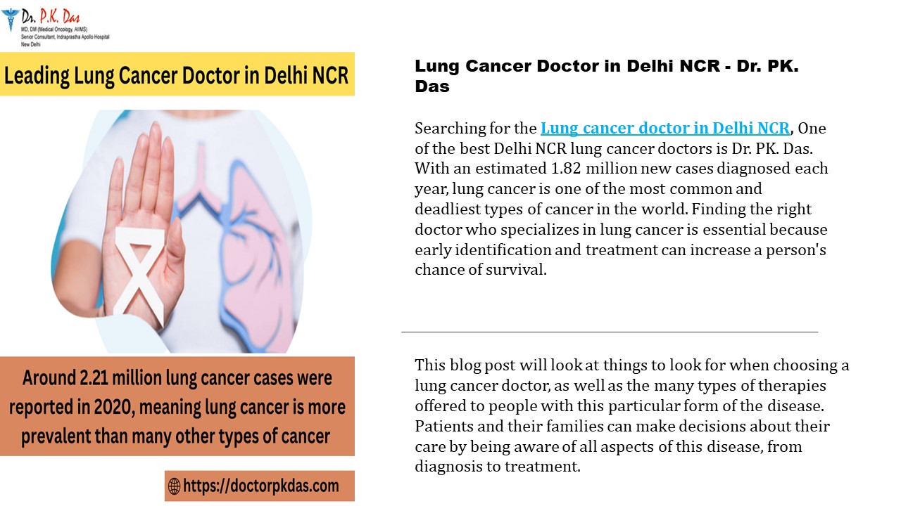 Lung Cancer Doctor in Delhi NCR - Dr. PK. Das presentation | free to ...