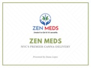 Premium canna Delivery Service- zen Mends