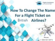 How to change the name fo the flight tickets