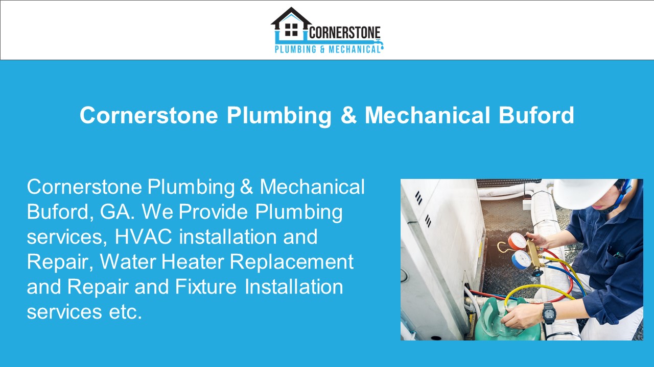 PPT Cornerstone Plumbing & Mechanical Buford, GA (1) PowerPoint presentation free to