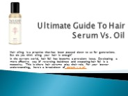 Ultimate Guide To Hair Serum Vs Oil
