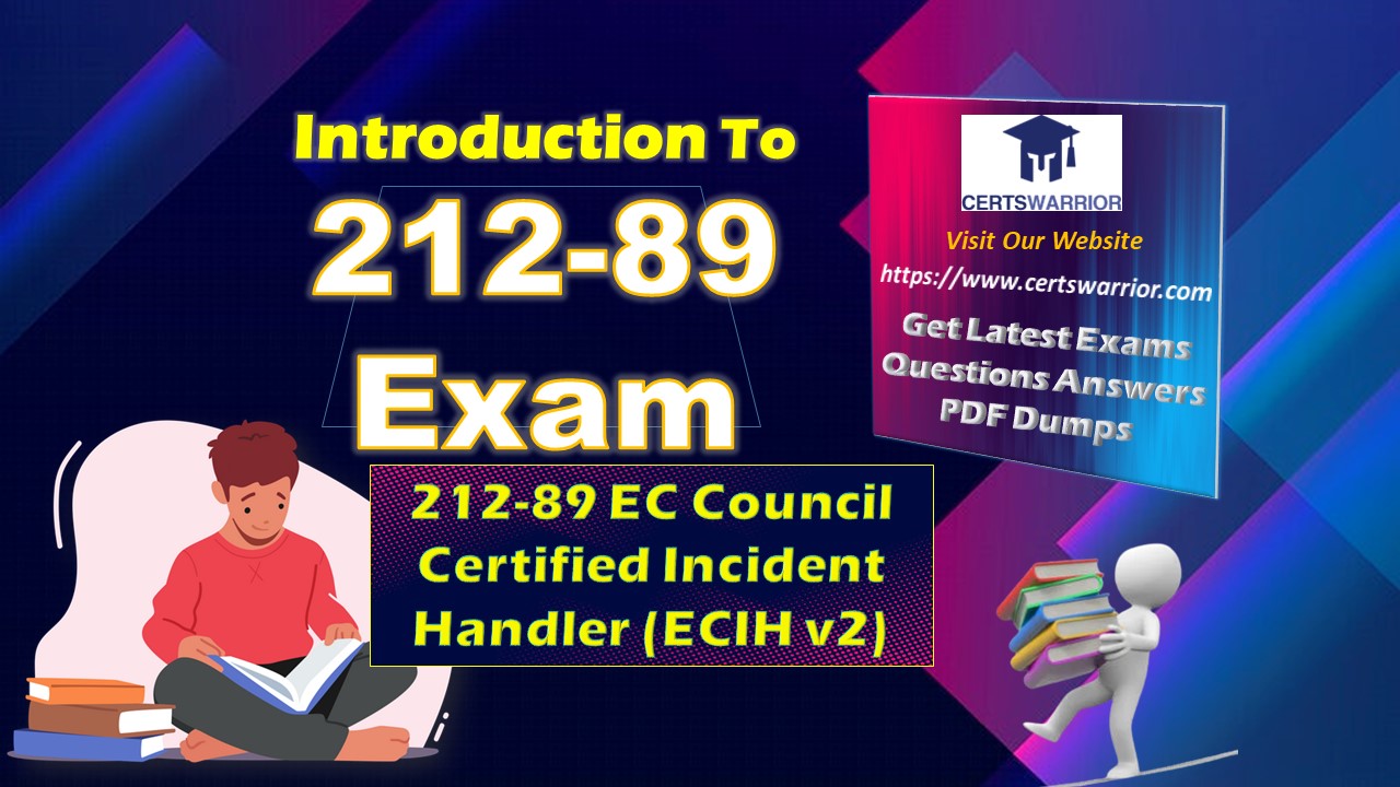 212-89 EC-Council Certified Incident Handler v2