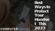 Best Ways to Protect Your Handset This 2023