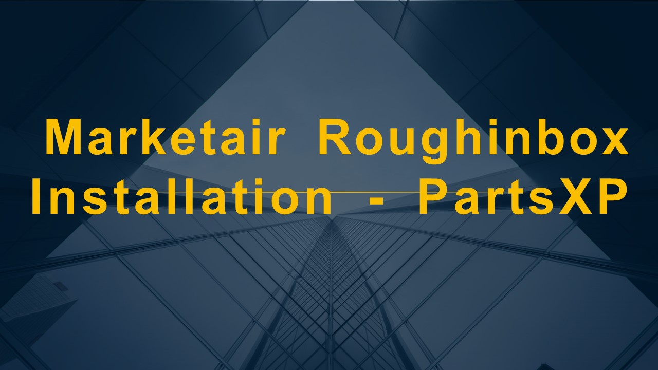 Marketair Roughinbox Installation - PartsXP