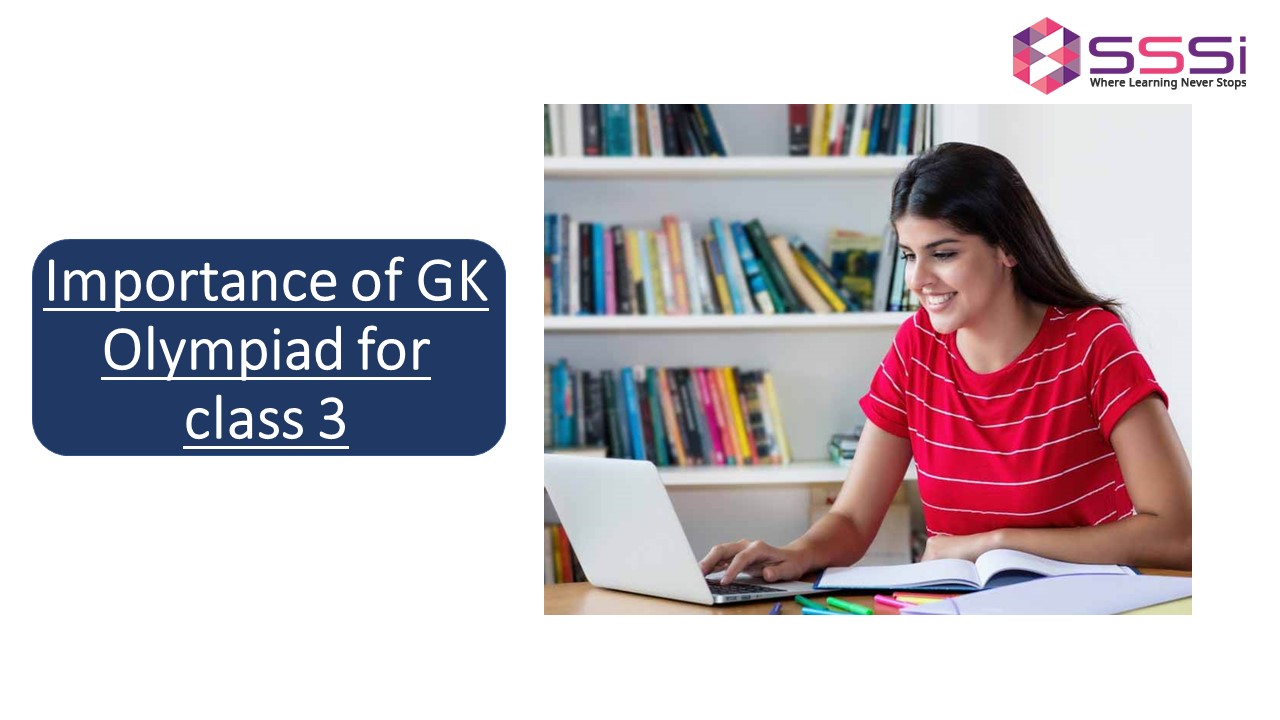 PPT Importance of GK Olympiad for class 3 PowerPoint presentation