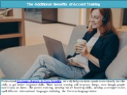 The Additional Benefits of Accent Training