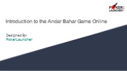 Introduction to the Andar Bahar Game Online