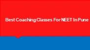 Best Coaching Classes For NEET In Pune