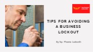 Tips For Avoiding A Business Lockout