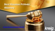 Best Houston Probate Attorney - Houston-probate-law.com