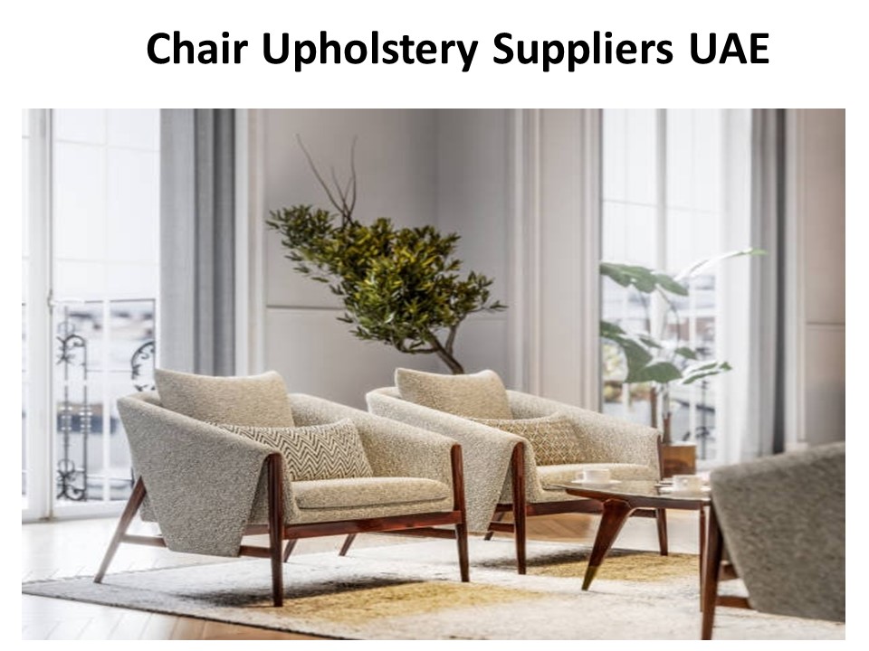 Chair Upholstery Suppliers UAE