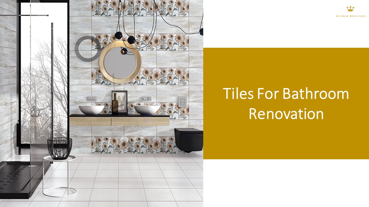 Tiles For Bathroom Renovation