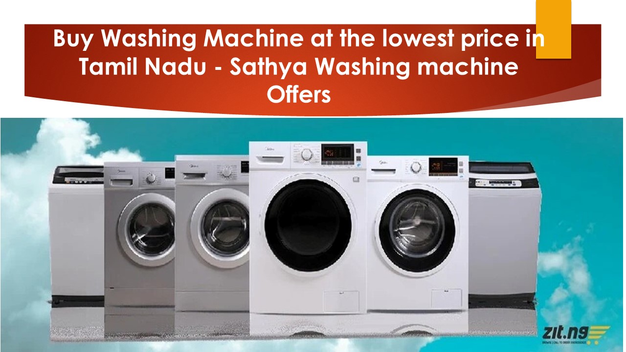 PPT Advantages of Online Washing Machine Shopping at Sathya.Stores