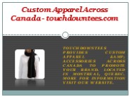 Custom Apparel Across Canada - touchdowntees.com (1)
