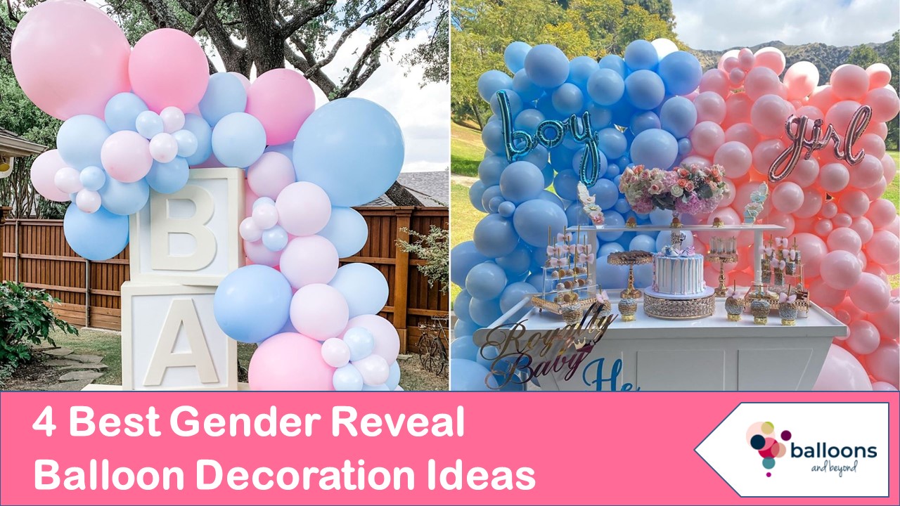 Gender Reveal Balloon Decoration Ideas