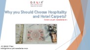 Why you Should Choose Hospitality and Hotel Carpets
