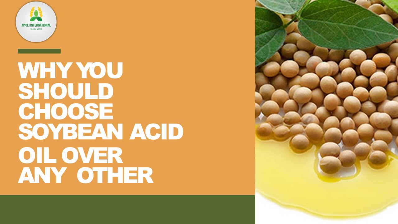 PPT Why You Should Choose Soybean Acid Oil Over Any Other PowerPoint