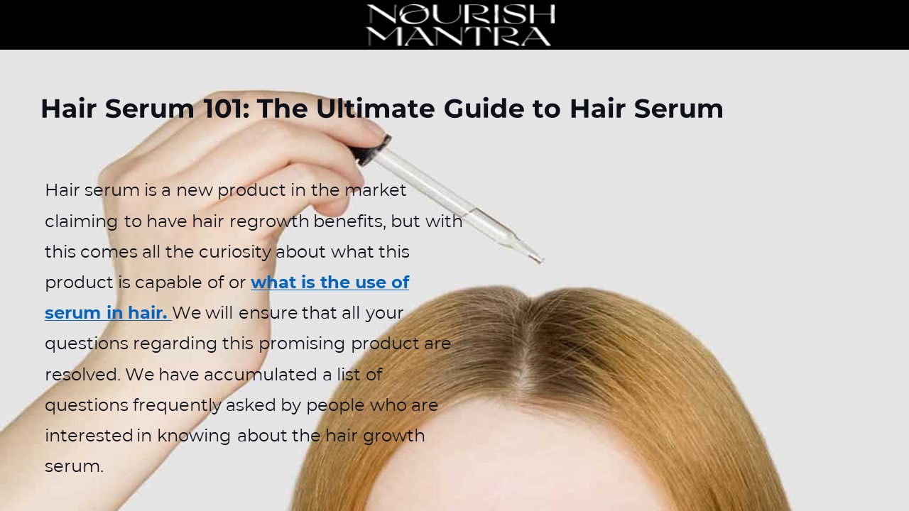 Hair Serum 101: The Ultimate Guide to Hair Serum