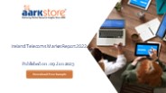 Ireland Telecoms Market Report 2022