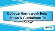 College Homework Help Steps & Guidelines