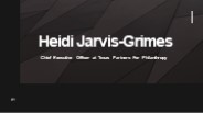 Heidi Jarvis-Grimes - A Very Hardworking Individual