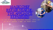 Magic Chef Repair Near Me - USA
