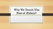 Why We Touch The Feet of Elders?