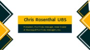 Chris Rosenthal UBS - Provides Consultation in Leadership