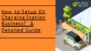 A Guide to Setup EV Charging Station Business