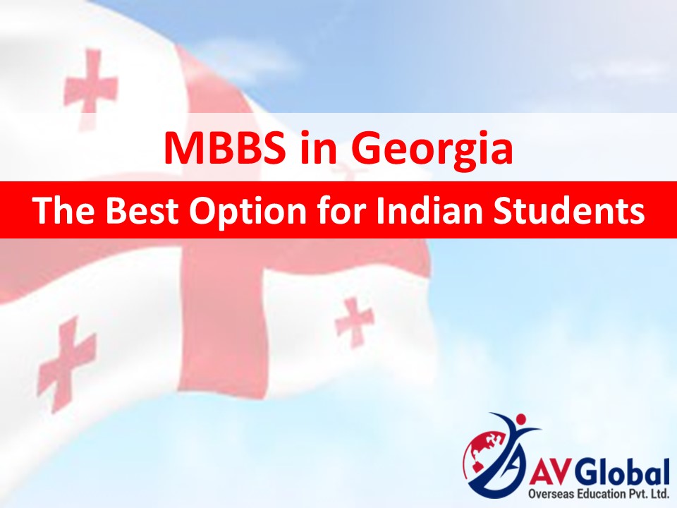 MBBS in Georgia: The Best Option for Indian Students