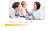 How do Pediatricians Help in Treating Children