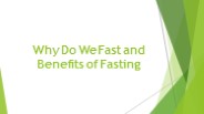 Why Do We Fast and Benefits of Fasting