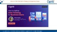 How to Define Data Thinking for Business Users