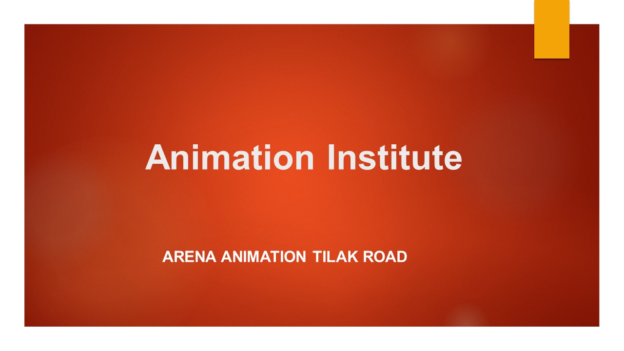 Animation Institute - Arena Animation Tilak Road