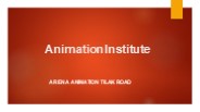 Animation Institute - Arena Animation Tilak Road