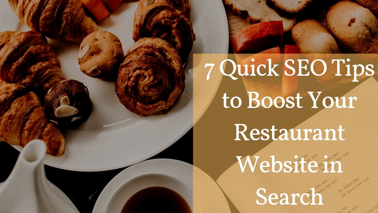 7 quick SEO tips to boost your restaurant website in search