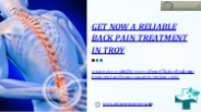 Get Now a Reliable Back Pain Treatment in Troy