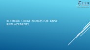 Is there a best season for joint replacement