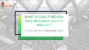What is Click-Through Rate and Why Does It Matter?