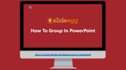 How To Group In PowerPoint Slides