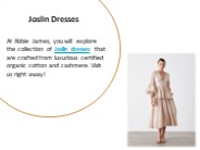 Joslin Dresses