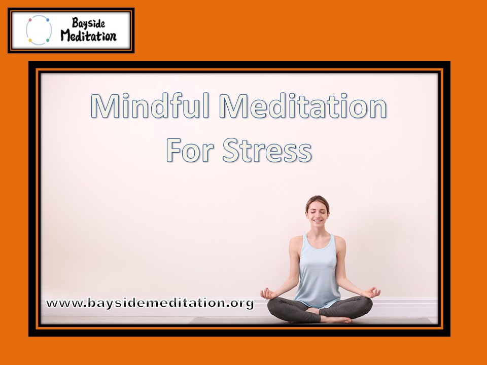 PPT – Mindful Meditation for Stress PowerPoint presentation | free to ...