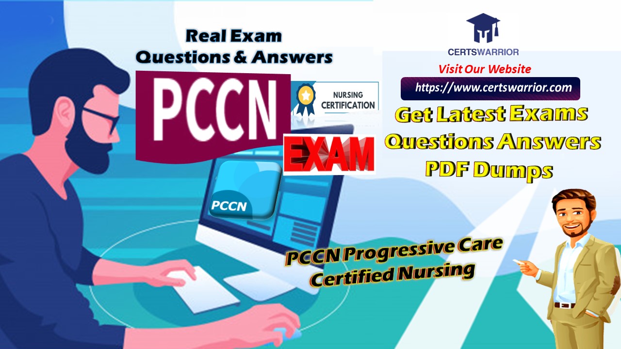 PCCN Progressive Care Certified Nursing