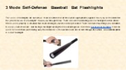 3 Mode Self-Defense Baseball Bat Flashlights
