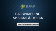 CAR WRAPPING SP Signs & Design