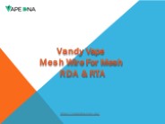 Vandy Vape Mesh Wire For Mesh RDA&RTA