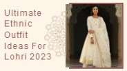 Ultimate Ethnic Outfit Ideas For Lohri 2023