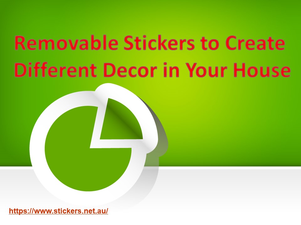 PPT Removable Stickers to Create Different Decor in Your House