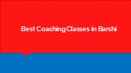 Best Coaching Classes in Barshi